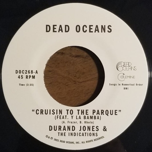 Durand Jones & The Indications - Cruisin To The Parque (7", Single)