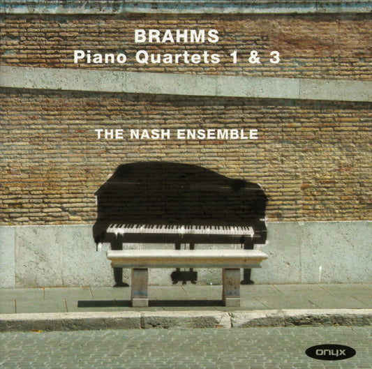 Brahms* – The Nash Ensemble - Piano Quartets 1 & 3 (CD, Album)