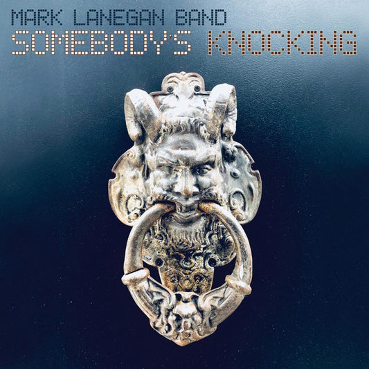 Mark Lanegan Band - Somebody's Knocking (2xLP, Album)