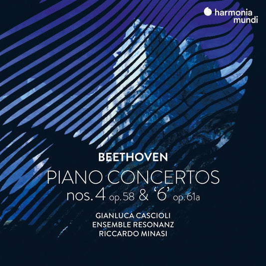 Beethoven*, Gianluca Cascioli, Ensemble Resonanz, Riccardo Minasi - Piano Concertos Nos. 4 Op. 58 & 6 Op. 61a (CD, Album)