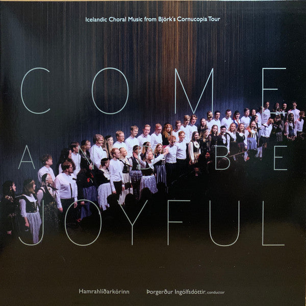 Hamrahlíðarkórinn* - Come And Be Joyful (LP, Album)