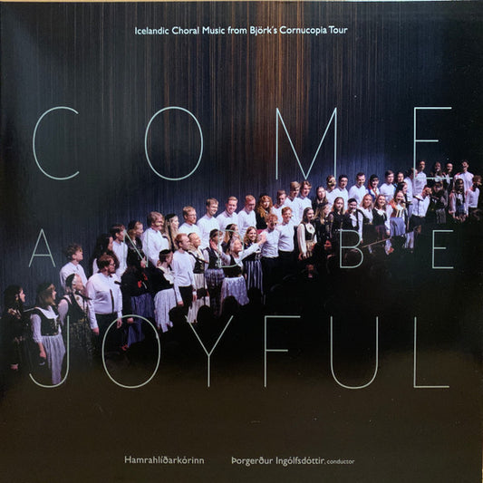 Hamrahlíðarkórinn* - Come And Be Joyful (LP, Album)
