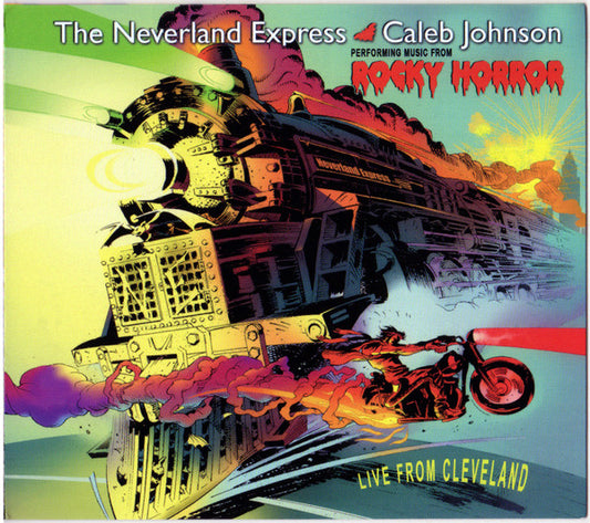 The Neverland Express, Caleb Johnson (3) - Performing Music From Rocky Horror: Live From Cleveland (CD, EP)