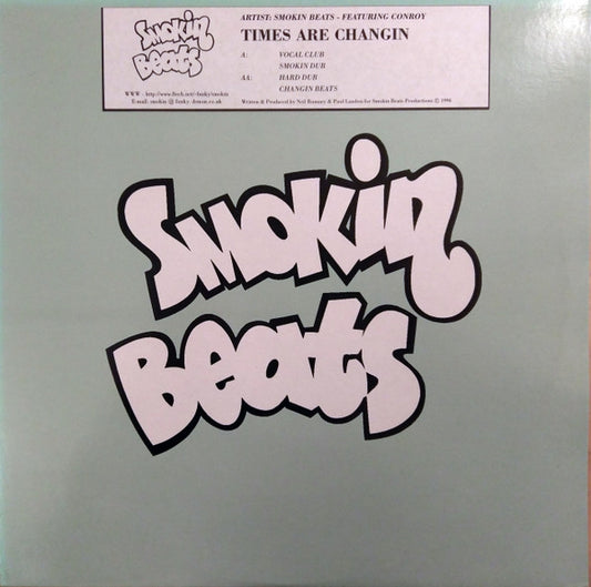 Smokin Beats Featuring Conroy - Times Are Changin (12")