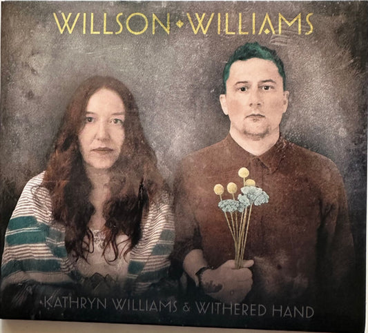 Kathryn Williams & Withered Hand - Willson Williams (CD)