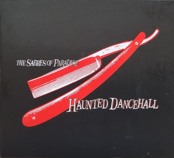 The Sabres Of Paradise - Haunted Dancehall (CD, Album, RE, RM)