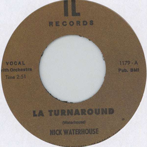 Nick Waterhouse (2) - LA Turnaround (7", Single, Ltd)
