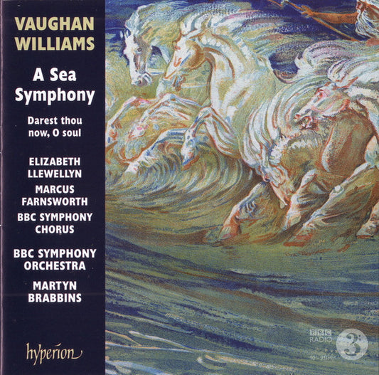 Vaughan Williams*, Elizabeth Llewellyn, Marcus Farnsworth, BBC Symphony Chorus, BBC Symphony Orchestra, Martyn Brabbins - A Sea Symphony / Darest Thou Now, O Soul (CD, Album)