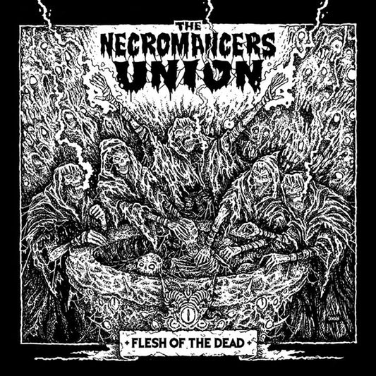 The Necromancers Union - Flesh Of The Dead (CD, Album, Dig)