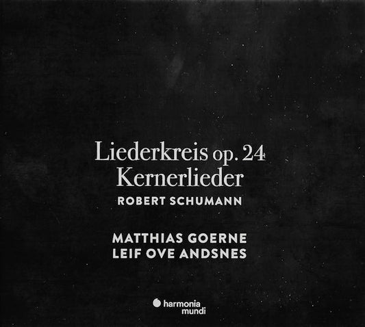 Robert Schumann, Matthias Goerne, Leif Ove Andsnes - Liederkreis Op. 24 - Kernerlieder (CD, Album)