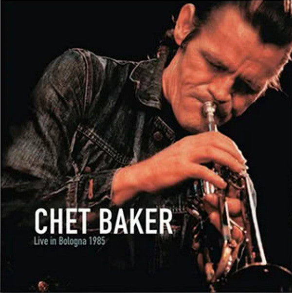 Chet Baker - Live In Bologna 1985 (LP, Album)