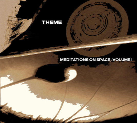 Theme (2) - Meditations On Space, Volume One (CD, Album)