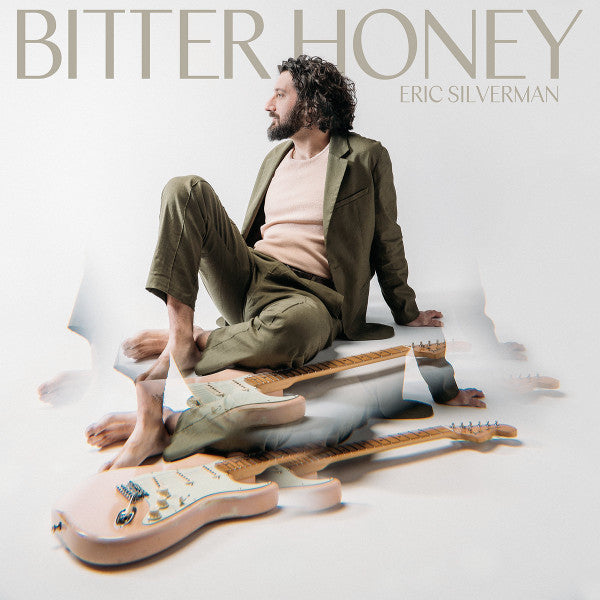 Eric Silverman (3) - Bitter Honey (LP, Album)