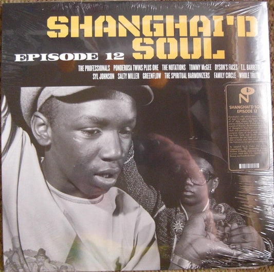 Various - Shanghai'd Soul (Episode 12) (LP, Comp)