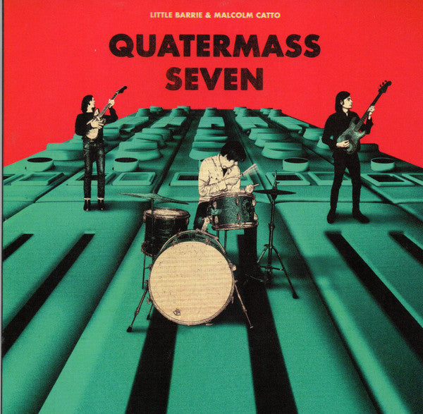 Little Barrie & Malcolm Catto* - Quatermass Seven (CD, Album)