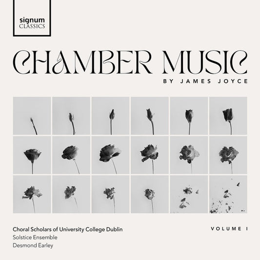 Choral Scholars Of University College Dublin*, Solstice Ensemble (2), Desmond Earley - James Joyce - Chamber Music By James Joyce Volume I (CD, Album)