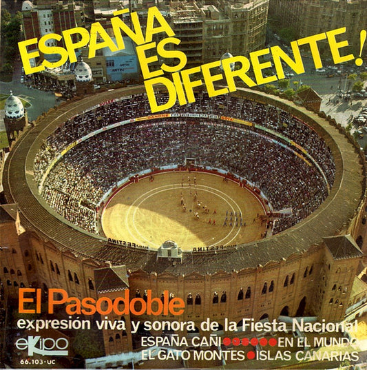 Alfonso Y Manuel Labrador Y Su Grupo Flamenco - España Es Diferente! El Pasodoble  (7", EP)