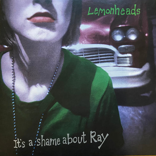The Lemonheads - It's A Shame About Ray (7", Single, Ltd, Gre)