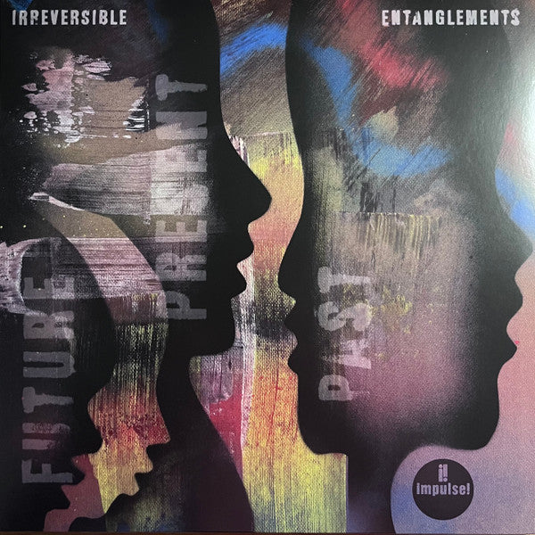 Irreversible Entanglements - Future Present Past (LP, Album)
