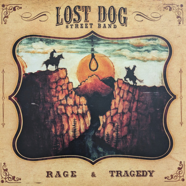 Lost Dog Street Band - Rage & Tragedy (LP, Album, Etch)
