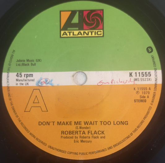 Roberta Flack - Don't Make Me Wait Too Long (7", Single)
