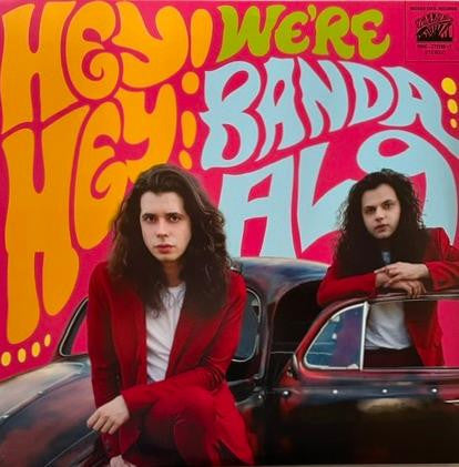 Banda AL9* - Hey! Hey! We're Banda AL9 (LP, Album, Ora)