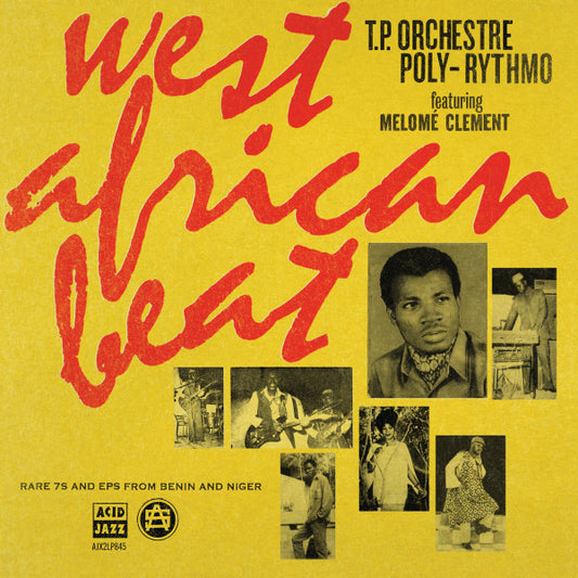 T.P. Orchestre Poly-Rythmo featuring Clément Mêlomê - West African Beat (2xLP, Comp)