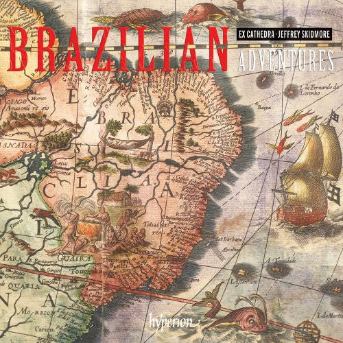 Ex Cathedra (2), Jeffrey Skidmore - Brazilian Adventures (CD, Album)