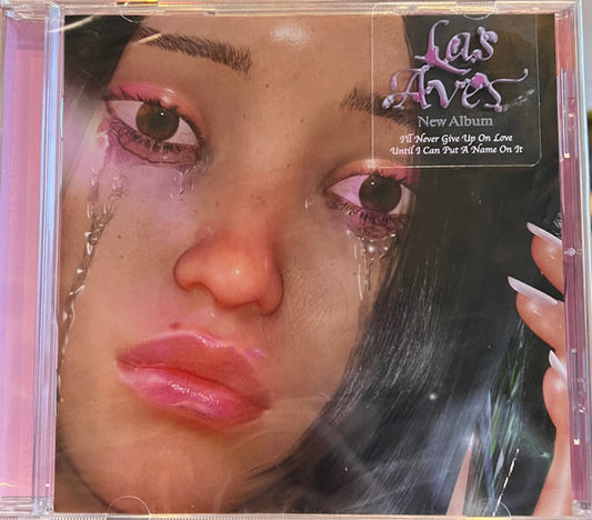 Las Aves (2) - I'll Never Give Up On Love Until I Can Put A Name On It (CD, Album)