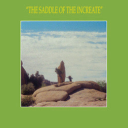 Sun Araw - "The Saddle Of The Increate" (2xLP, Album)
