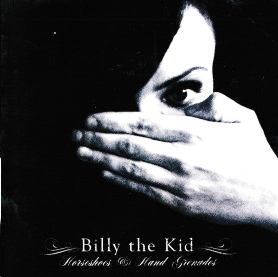 Billy The Kid (12) - Horseshoes & Hand Grenades (CD, Album)