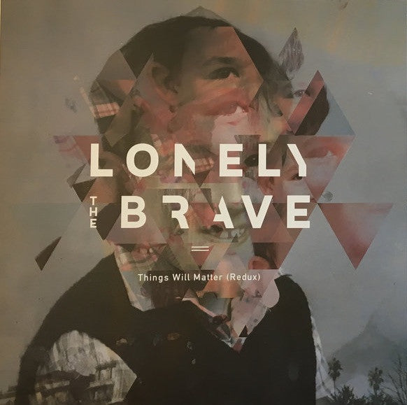 Lonely The Brave - Things Will Matter (Redux) (LP, Album, Ltd, Col)