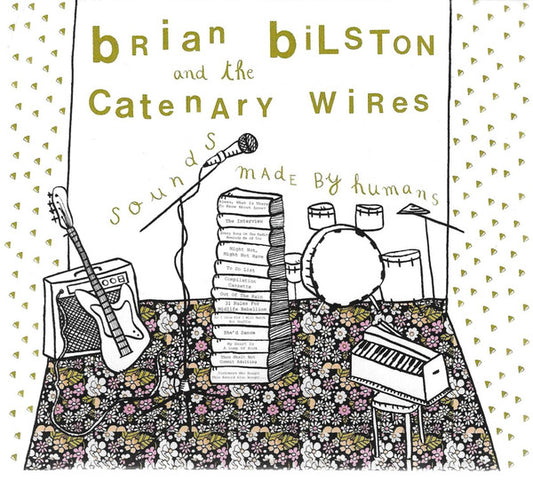 Brian Bilston And The Catenary Wires - Sounds Made By Humans (CD, Album)