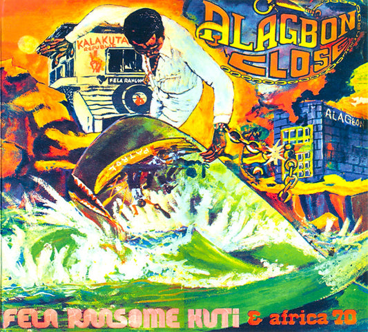 Fela Ransome-Kuti* And  Africa '70* With Ginger Baker - Alagbon Close/Why Black Man Dey Suffer (CD, Comp, RE, RM)