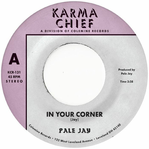 Pale Jay - In Your Corner (7")