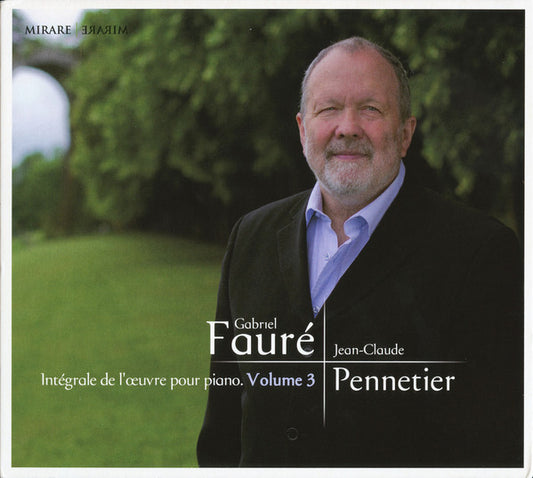 Gabriel Fauré, Jean-Claude Pennetier - Intégrale De L'Œuvre Pour Piano, Volume 3 (CD)