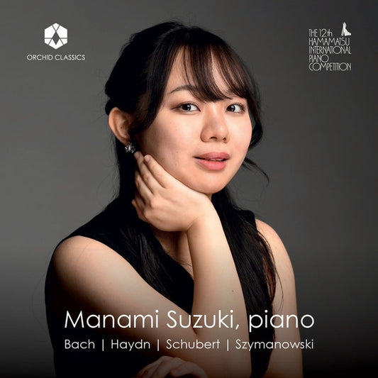 Bach*, Haydn*, Schubert*, Szymanowski*, Manami Suzuki (3) - Piano Works (CD, Album)