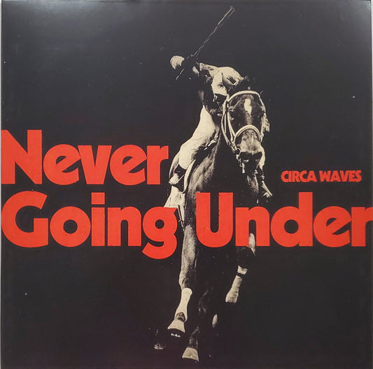 Circa Waves - Never Going Under (LP, Album, Whi)