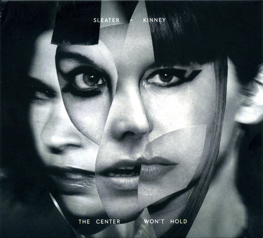 Sleater-Kinney - The Center Won't Hold (CD, Album, Dig)