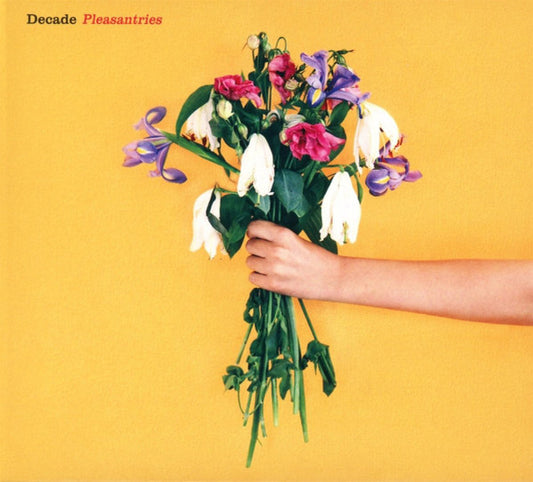 Decade (6) - Pleasantries (CD, Album, Dig)