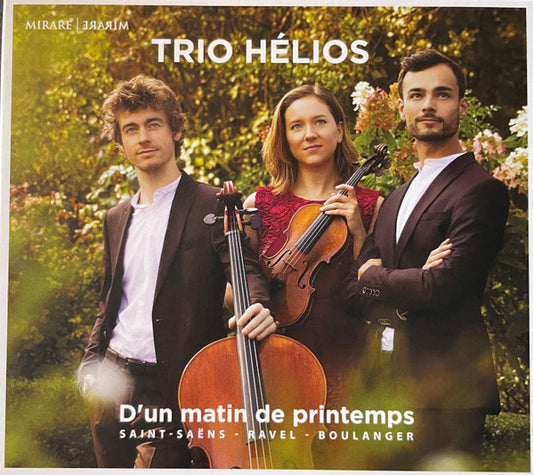 Trio Hélios, Saint-Saëns*, Ravel*, Boulanger* - D'un Matin De Printemps (CD, Album)