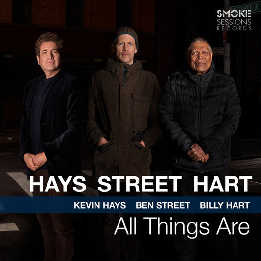 Kevin Hays, Ben Street, Billy Hart - All Things Are (CD, Album)