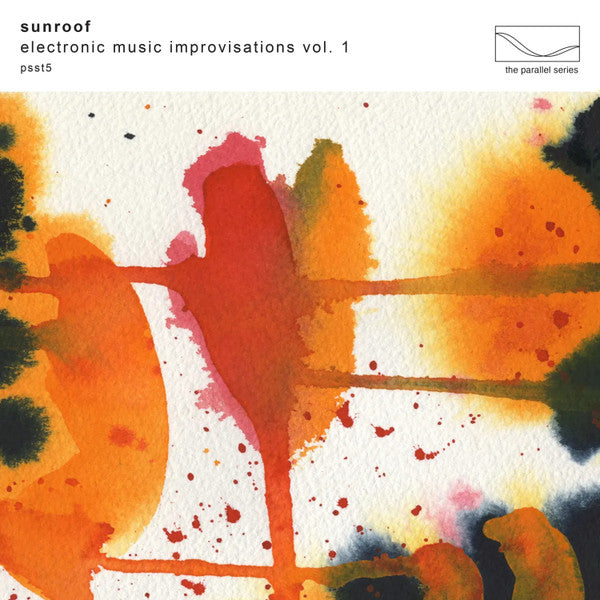 Sunroof - Electronic Music Improvisations Vol. 1 (CD, Album)