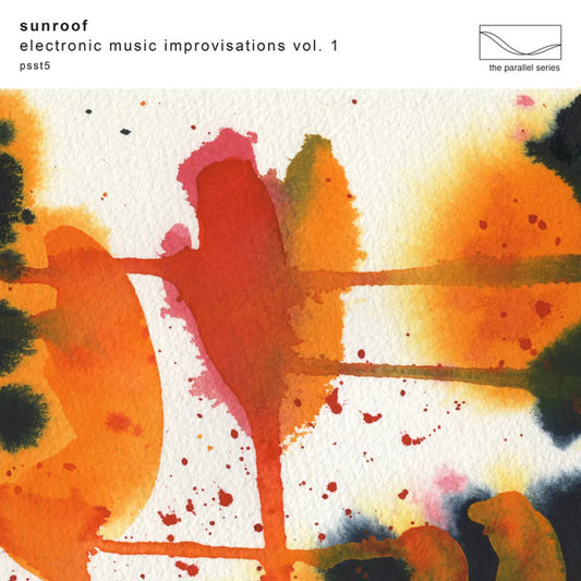 Sunroof - Electronic Music Improvisations Vol. 1 (CD, Album)