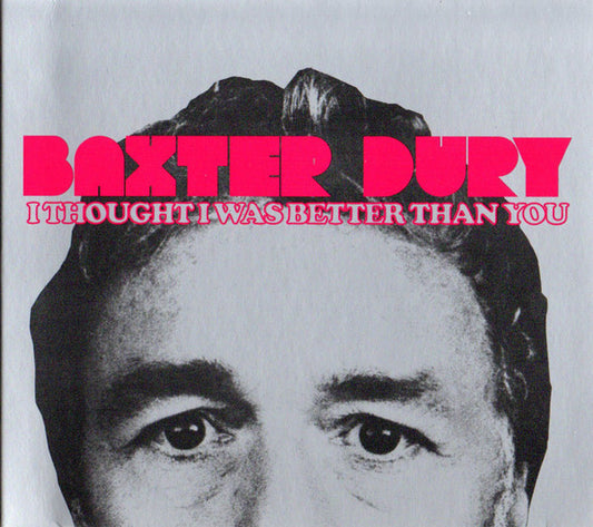 Baxter Dury - I Thought I Was Better Than You (CD, Album)