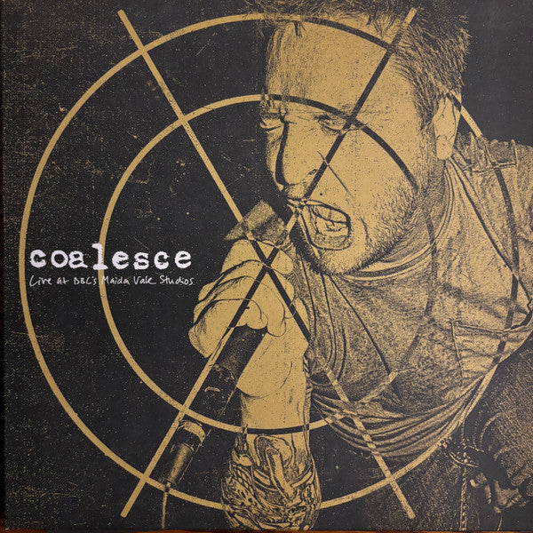 Coalesce - Live At BBC's Maida Vale Studios (12", S/Sided, EP, Etch, Gol)