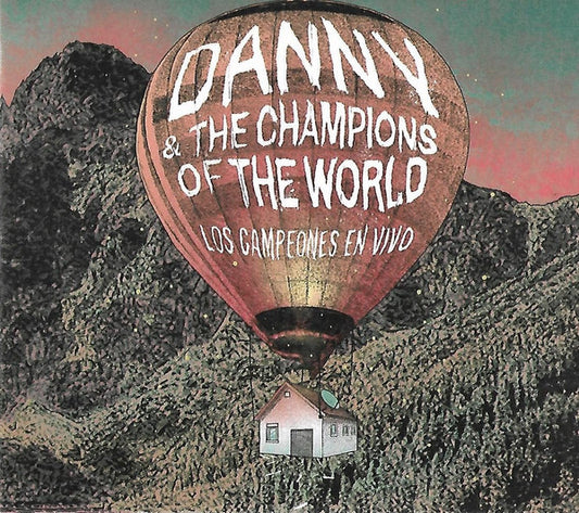 Danny & The Champions Of The World - Los Campeones En Vivo (2xCD, Album, Dig)