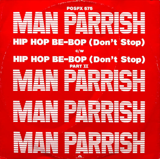 Man Parrish - Hip Hop, Be Bop (Don't Stop) (12", Single)