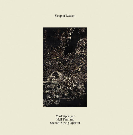 Mark Springer (3), Neil Tennant, The Sacconi Quartet - Sleep of Reason (2xCD)