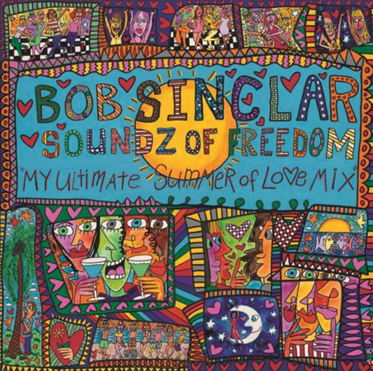 Bob Sinclar - Soundz Of Freedom "My Ultimate Summer Of Love Mix" (2xLP, Comp)